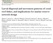 Larval dispersal and movement patterns of coral reef fishes, and implications for marine reserve network design